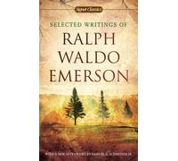 Selected Writings Of Ralph Waldo Emerson