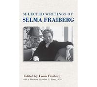 Selected Writings of Selma Fraiberg