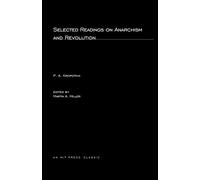Selected Writings on Anarchism and Revolution