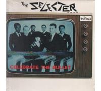 SELECTER - CELEBRATE THE BULLET LP US CHRYSALIS 1981