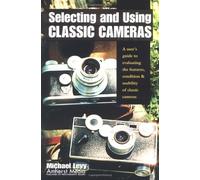 Selecting And Using Classic Cameras