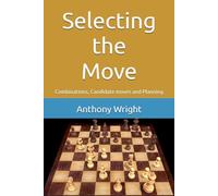 Selecting the Move: Combinations, Candidate moves and Planning