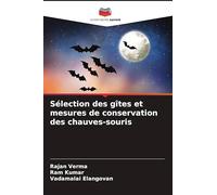 Sélection des gîtes et mesures de conservation des chauves-souris