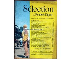SELECTION DU READER'S DIGEST du 30/06/1951 - m. je sais tout apprenons a dominer nos nerfs le ruban qui parle si j'avais 21 ans le meilleur de nous meme savant sans diplomes comment l'amerique arma la russie le bebe devan+ºa le medecin les nouveaux nazis de l'est heroine des airs des oiseaux qui rapportent les frasques du canonnier schmidt football quand tu nous tiens... au coeur d'un cyclone louis de rochemont - franc tireur du cinema examinons les faits trouvailles de chirurgiens