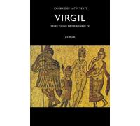 Selections from Aeneid IV (Cambridge Latin Texts) – Cambridge University Press