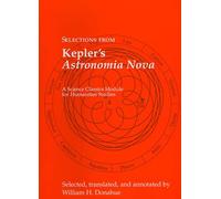 Selections from Kepler's Astronomia Nova (Science Classics Module for Humanities Studies)