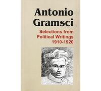 Selections from Political Writings 1910 - 1920