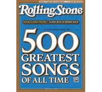 Selections from Rolling Stone Magazine's 500 Greatest Songs of All Time: Guitar Classics Volume 2: Classic Rock to Modern Rock (Easy Guitar TAB) (Rolling Stones Classic Guitar) by Alfred Publishing (2008) Perfect Paperback