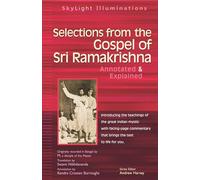 Selections from the Gospel of Sri Ramakrishna: Translated by (SkyLight Illuminations)