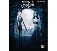 Selections from the Motion Picture Corpse Bride : Piano/Vocal/Chords