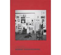 Selections from the Private Collection of Robert Rauschenberg