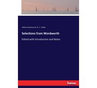 Selections from Wordworth : Edited with Introduction and Notes