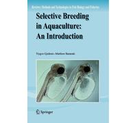 Selective Breeding in Aquaculture: an Introduction