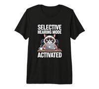 Selective Hearing Mode Activated Office Cat Premium T-Shirt