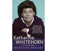 Selective Memory: An Autobiography