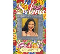 Selena: como la flor