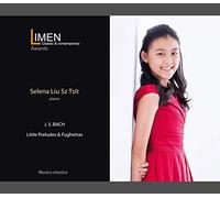Selena Liu Sz Tsit - J. S. Bach - Little Preludes & Fughettas (CD+DVD)