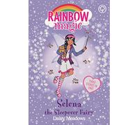Selena the Sleepover Fairy: Special (Rainbow Magic)