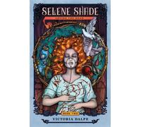 Selene Shade, Loving the Dead