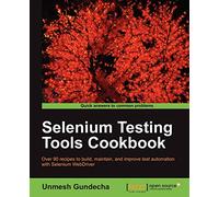 Selenium Testing Tools Cookbook