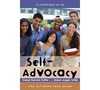 Self-advocacy: The Ultimate Teen Guide (It Happened to Me): 19