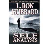Self Analysis: A Simple Self-Help Volume of Tests and Processes Based on the Discoveries Contained in Dianetics Hubbard, L Ron ( Author ) Feb-01-2008 Paperback