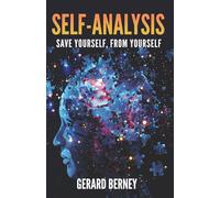 Self-Analysis: Save Yourself, From Yourself