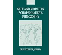 Self and World in Schopenhauer's Philosophy