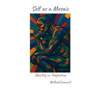 Self as a Mosaic: Identity as Trajectory