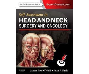 Self-Assessment in Head and Neck Surgery and Oncology O'Neill Shah Paperback