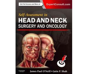 Self-Assessment in Head and Neck Surgery and Oncology O'Neill Shah Paperback