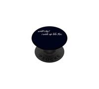 Self Aware Humor World Stop I Woke Up Funny Messy Mood Quote PopSockets Adhesive PopGrip