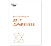 Self-Awareness (HBR Emotional Intelligence Series)