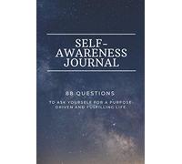 Self-Awareness Journal: 88 Questions for Self Reflection and Exploration | Selfawareness Notebook Workbook Book