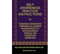 [Self Awareness Practice Instructions: Self Realizaation Series, Book One] [By: Maharshi, Bhagavan Sri Ramana] [November, 2013]