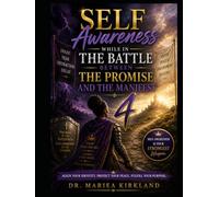 Self-Awareness While in The Battle Between The Promise and The Manifest 4