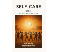Self-Care Angel Magic Begins Now