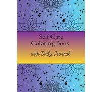 Self Care Coloring Book with Daily Journal (Blu Angell's Activity Books)