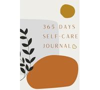 Self-Care Days Journal: Thriving as an empath 365 days of self-care. Mindfulness Journal for Introverts, Ambiverts & Extroverts.