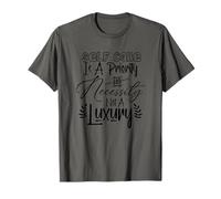 Self Care Is A Priority And Necessity Not A Luxury T-Shirt