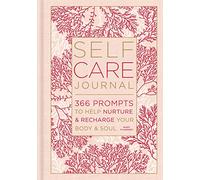 Self-Care Journal: 366 Prompts to Help Nurture & Recharge Your Body & Soul (Gilded, Guided Journals): 366 Prompts to Help Nurture and Recharge Your Body & Soul: 9