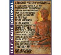 Self Care Journal: A Buddhist Prayer Of Forgiveness Beautiful Daily Planner Easily Organizes Your Daily Tasks And Boosts Productivity - The Perfect ... And Undated Office Supplies Notepad For Women