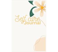 Self-Care Journal | Daily Gratitude, Mood & Habit Tracker |self-care gift for womenhealing journal: Build Healthy Routines • Reduce Stress & Anxiety • ... • Guided Reflections for Mind, Body & Soul