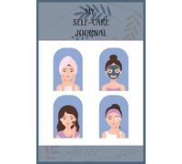Self care Journal: Empower Your Mind, Elevate Your Life: Your weekly companion to enhanced wellbeing