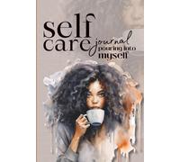 Self Care Journal for Women: Pouring Into Myself Self Worth and Inner Healing Journal for Confidence and Growth Speak Life Over Yourself