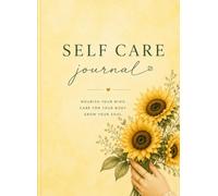 Self care Journal-Nourish Your Soul