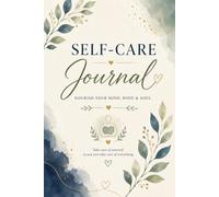 Self-Care Planner: A Daily Wellness Planner for Mindfulness, Healthy Habits, Gratitude & Personal Growth: 120 Guided Daily Planning Pages | Build ... Gratitude & Prioritize Your Well-Being