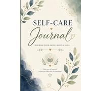 Self-Care Planner: A Daily Wellness Planner for Mindfulness, Healthy Habits, Gratitude & Personal Growth: 120 Guided Daily Planning Pages | Build ... Gratitude & Prioritize Your Well-Being