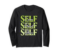 Self Care Self Heal Self Grow - Mindful Growth Quote Long Sleeve T-Shirt