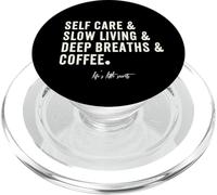Self Care Slow Living Deep Breaths Coffee PopSockets PopGrip for MagSafe